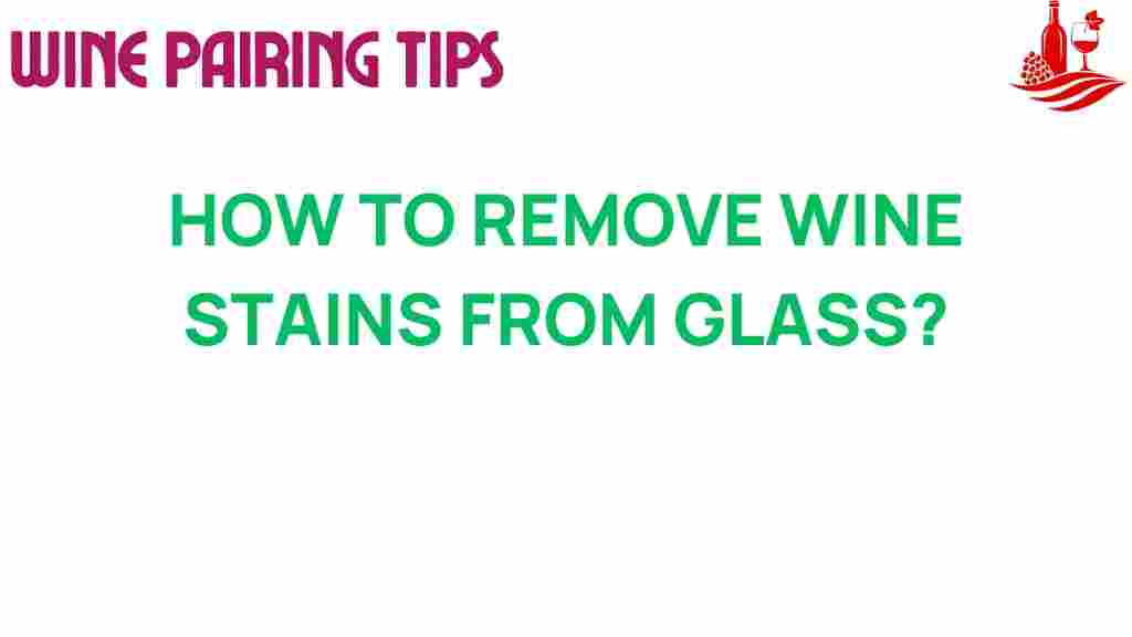 remove-wine-stains-from-glass