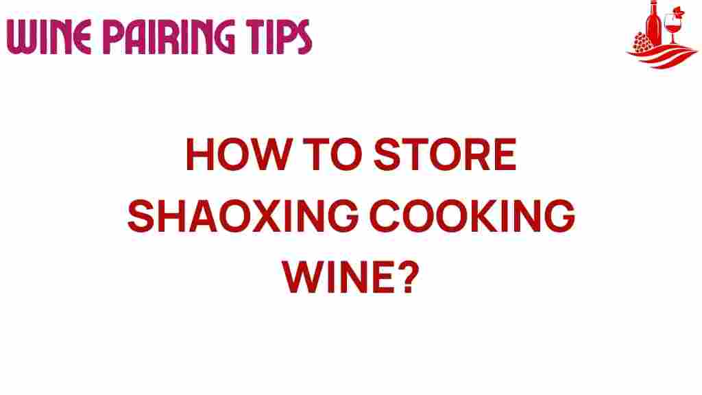 shaoxing-cooking-wine-storage-tips