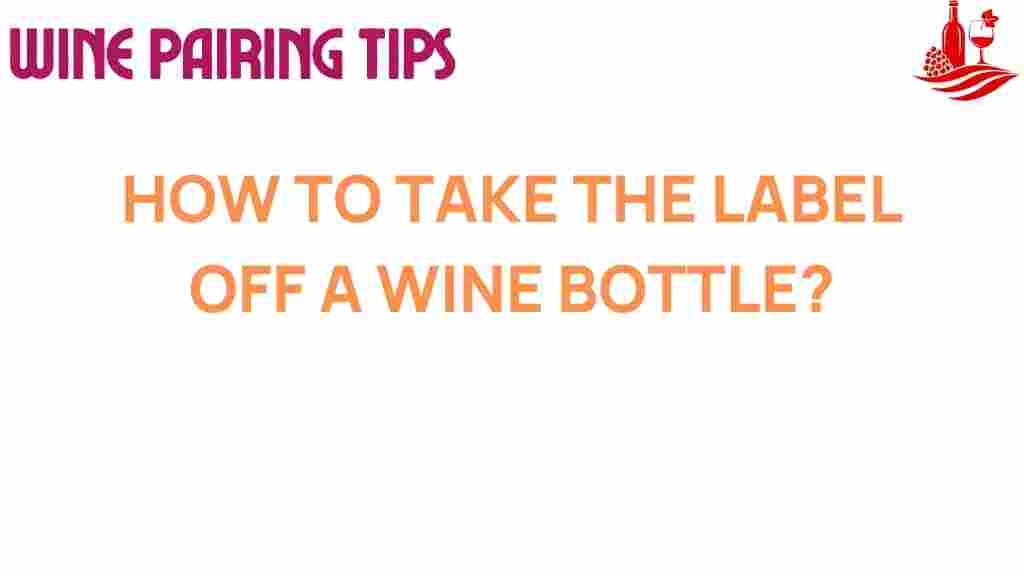 wine-label-removal-techniques