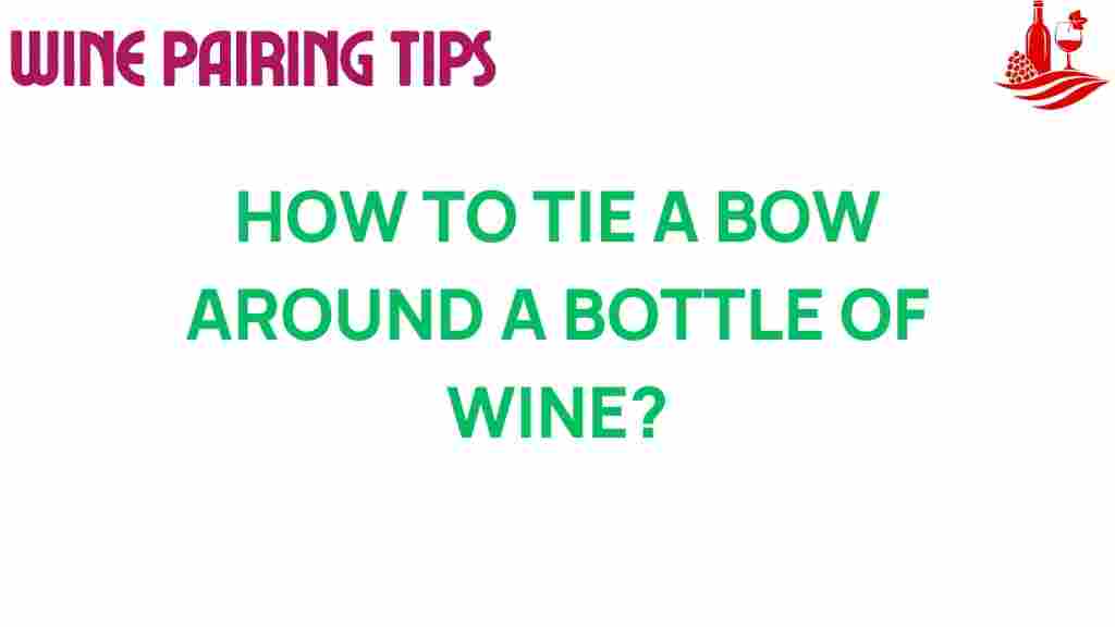 wine-presentation-bow-technique