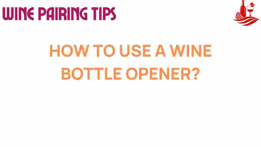wine-bottle-opener-tips