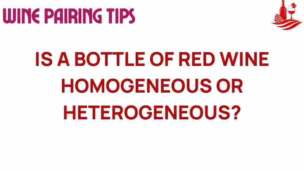 red-wine-homogeneous-or-heterogeneous