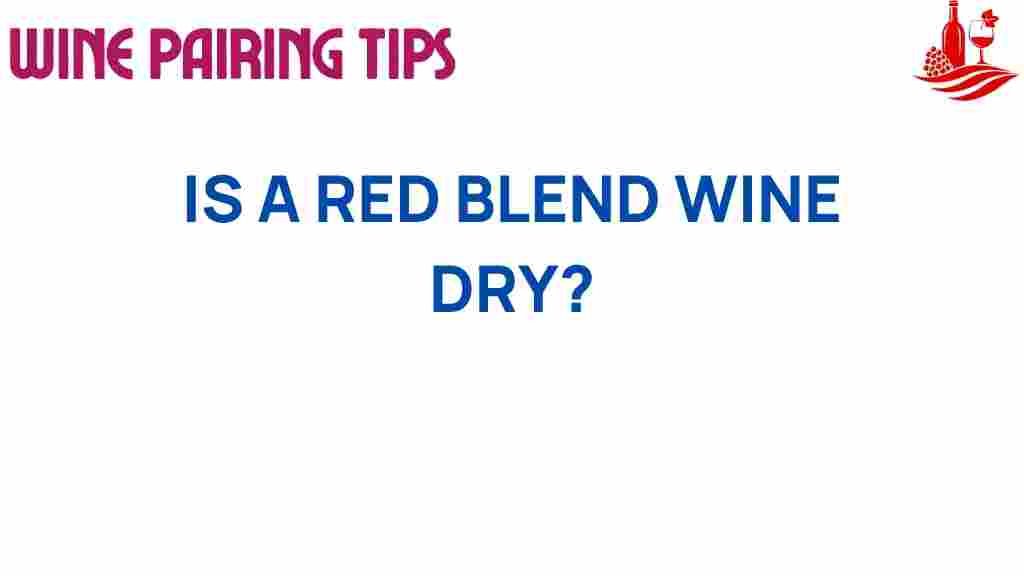red-blend-wine-dry-or-sweet