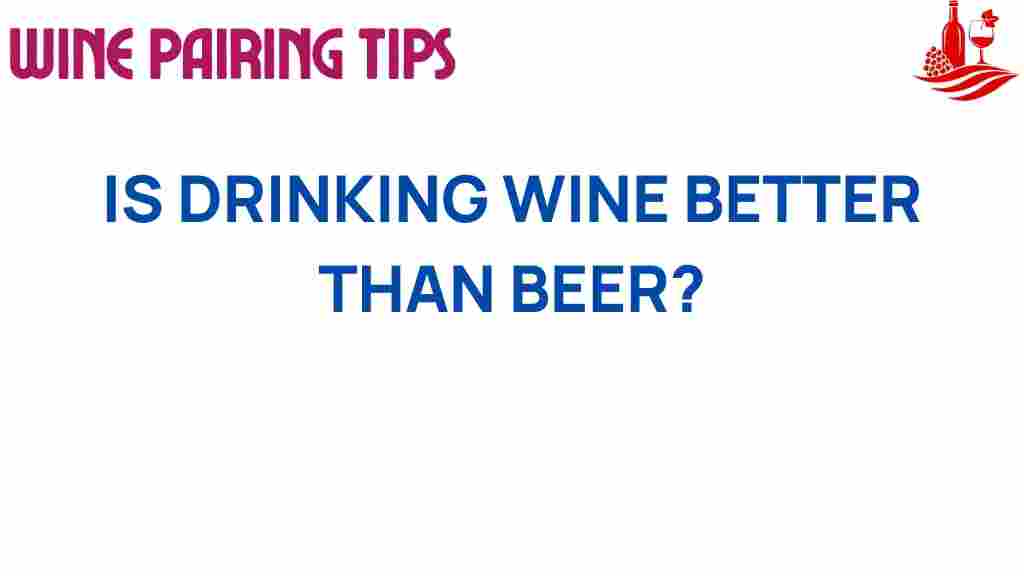 drinking-wine-better-than-beer