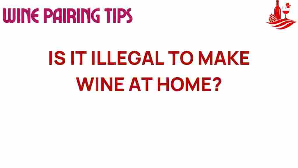 home-winemaking-legalities