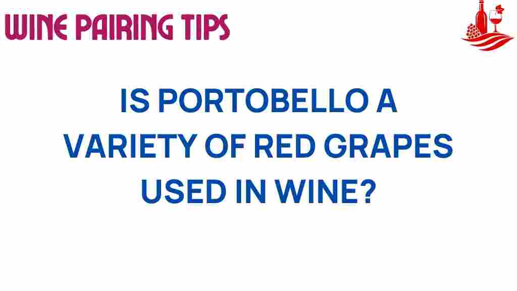 portobello-wine-grape-variety