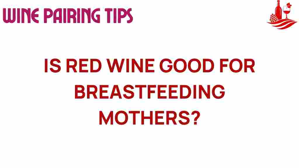 red-wine-breastfeeding-mothers