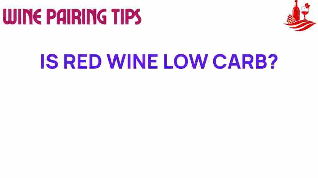 is-red-wine-low-carb