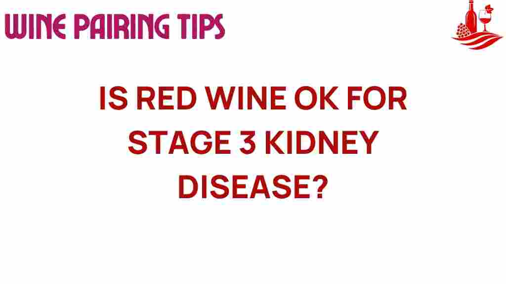 red-wine-stage-3-kidney-disease