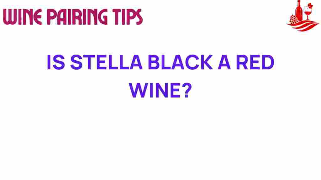 is-stella-black-red-wine