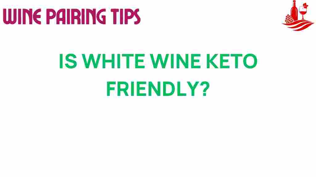 is-white-wine-keto-friendly
