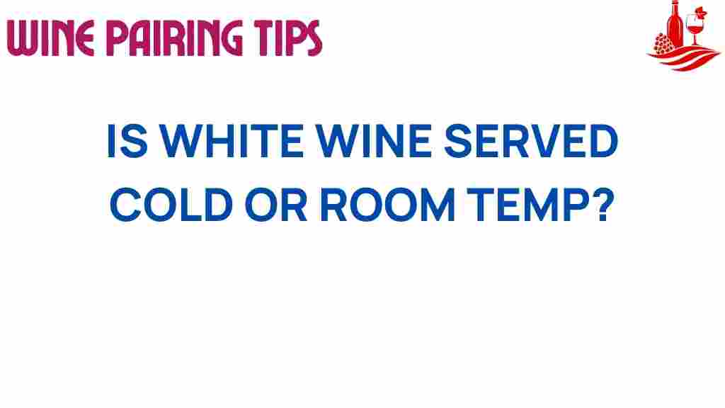 white-wine-serving-temperature