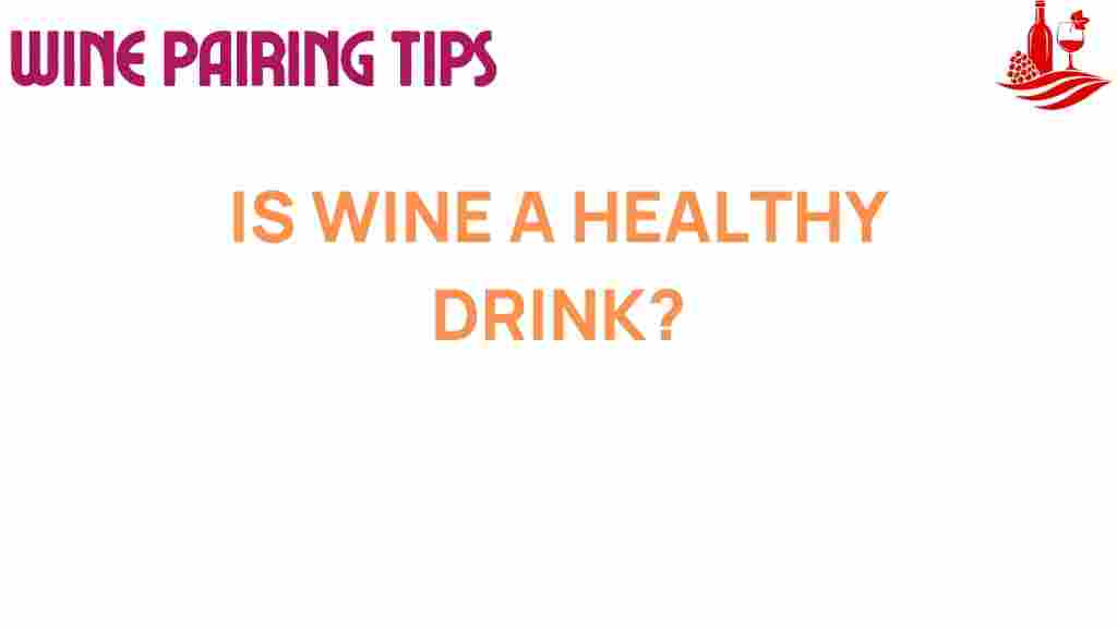 is-wine-healthy-drink