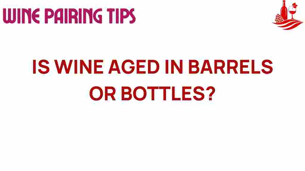 wine-aging-barrels-vs-bottles