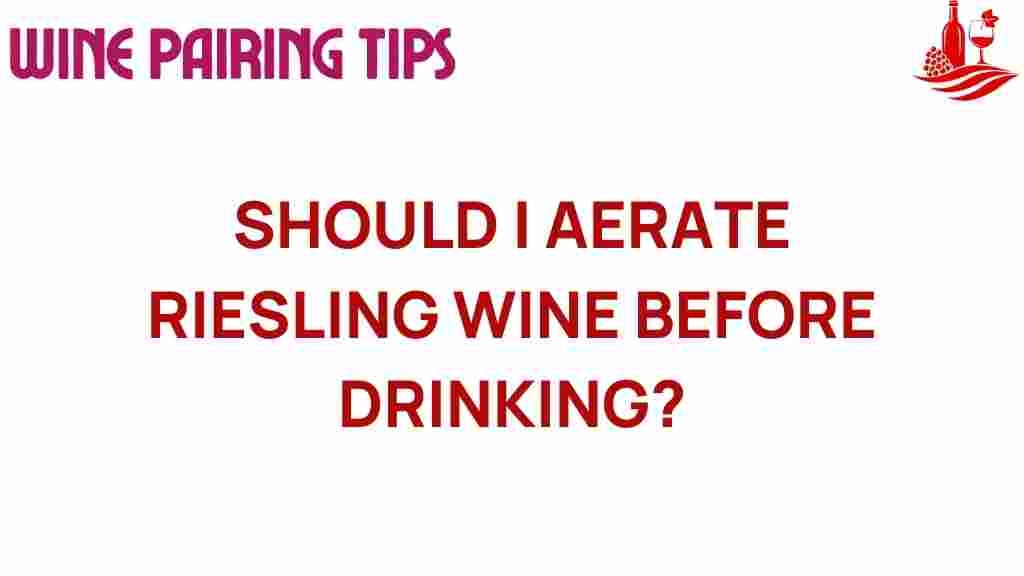 riesling-aeration-debate