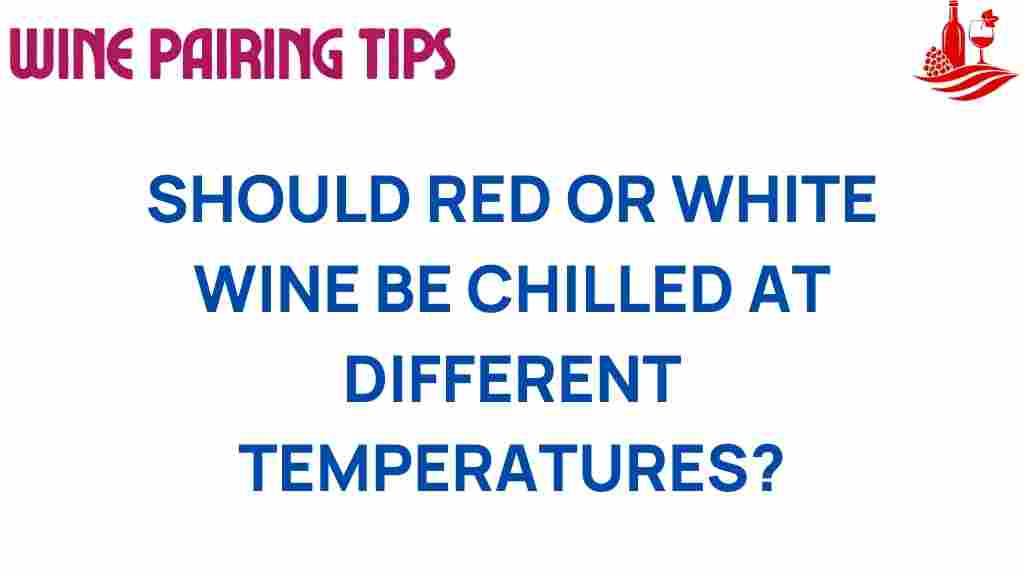 wine-temperature-chilled-red-white