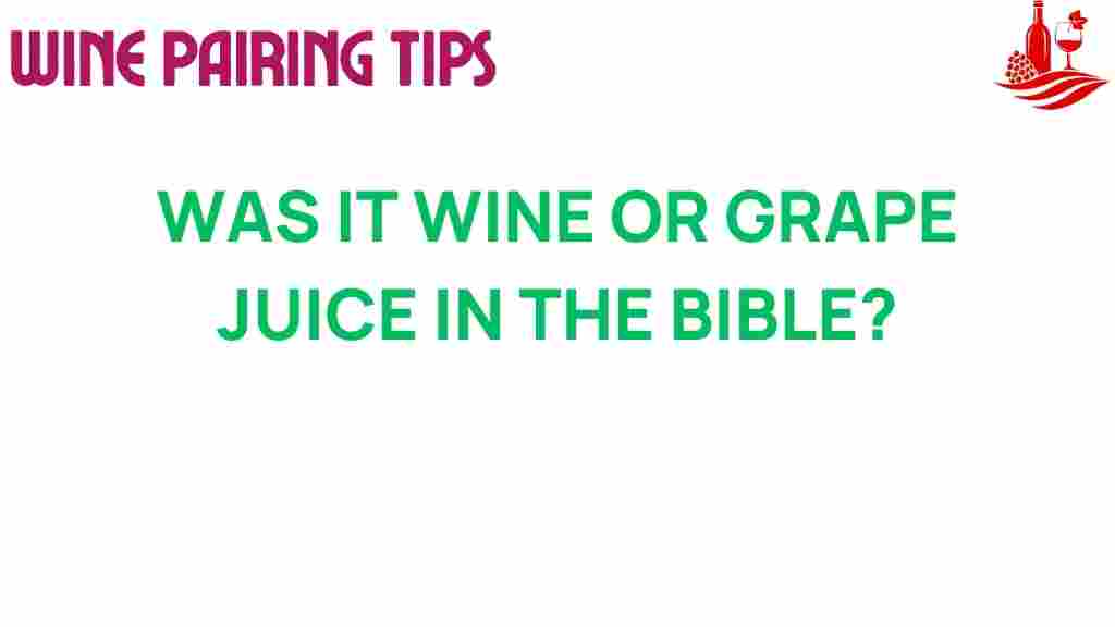 wine-or-grape-juice-bible