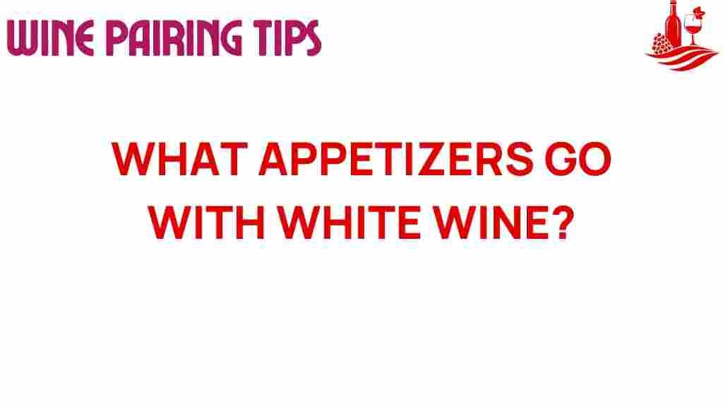 white-wine-appetizers-pairings