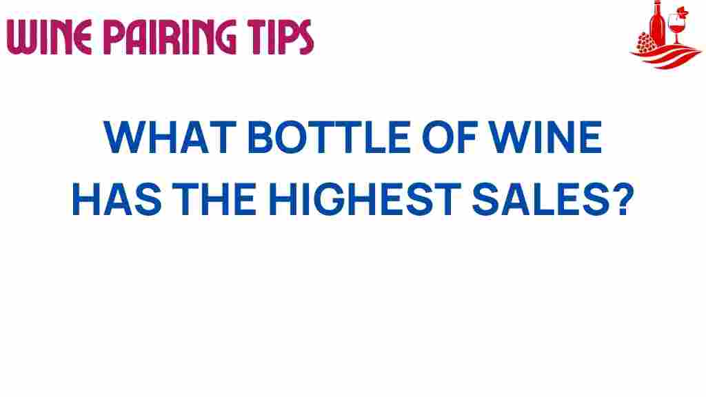 wine-sales-highest-bottle