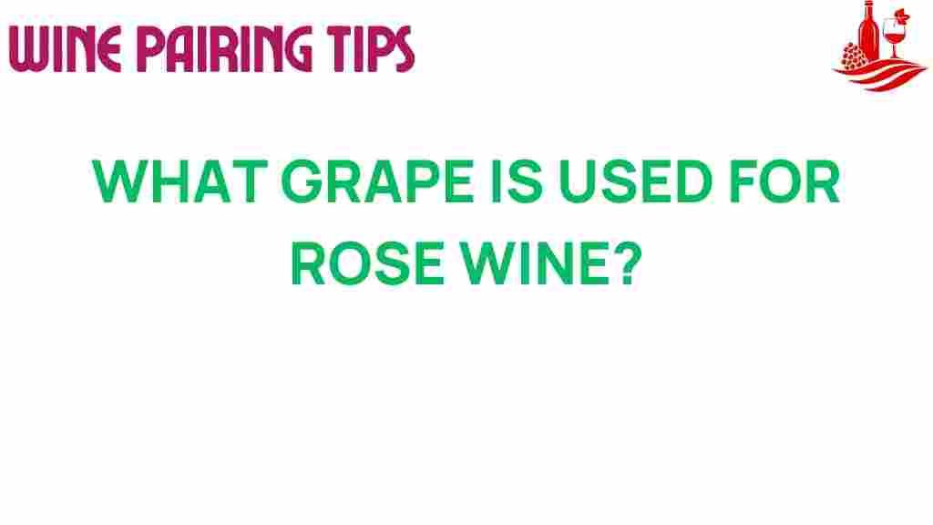 what-grape-is-used-for-rose-wine