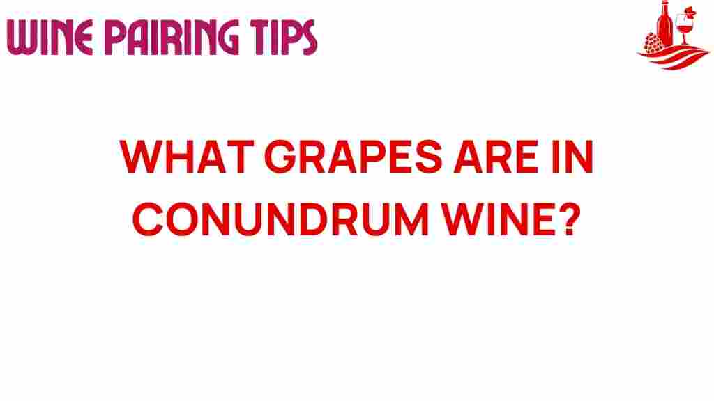 conundrum-wine-grape-varieties