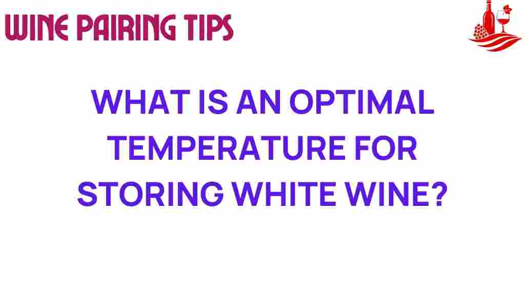 white-wine-storage-optimal-temperature
