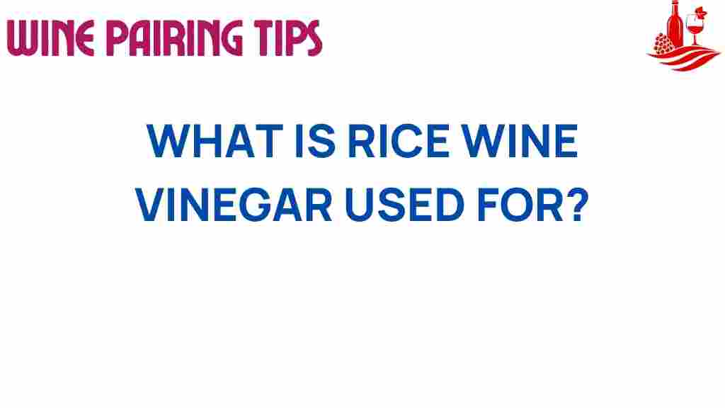 rice-wine-vinegar-culinary-delights