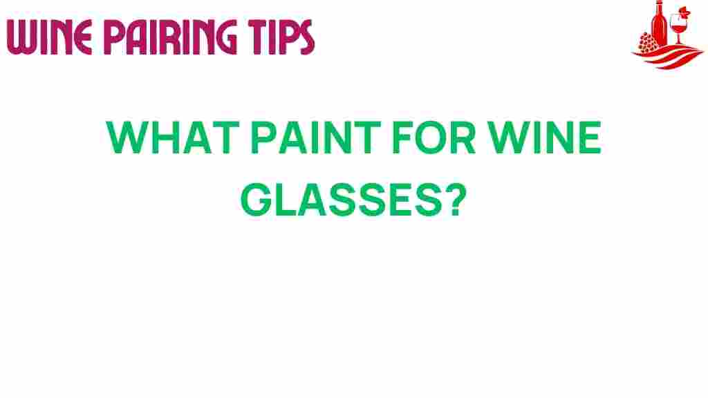 best-paint-for-wine-glasses