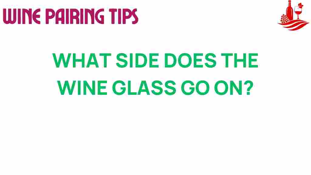wine-glass-placement-debate