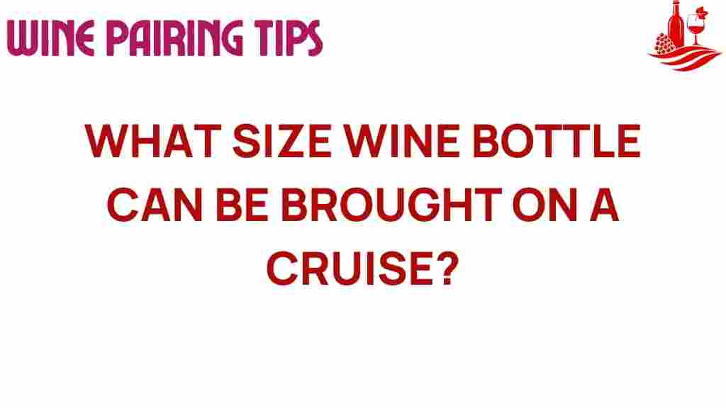 wine-bottle-size-cruise