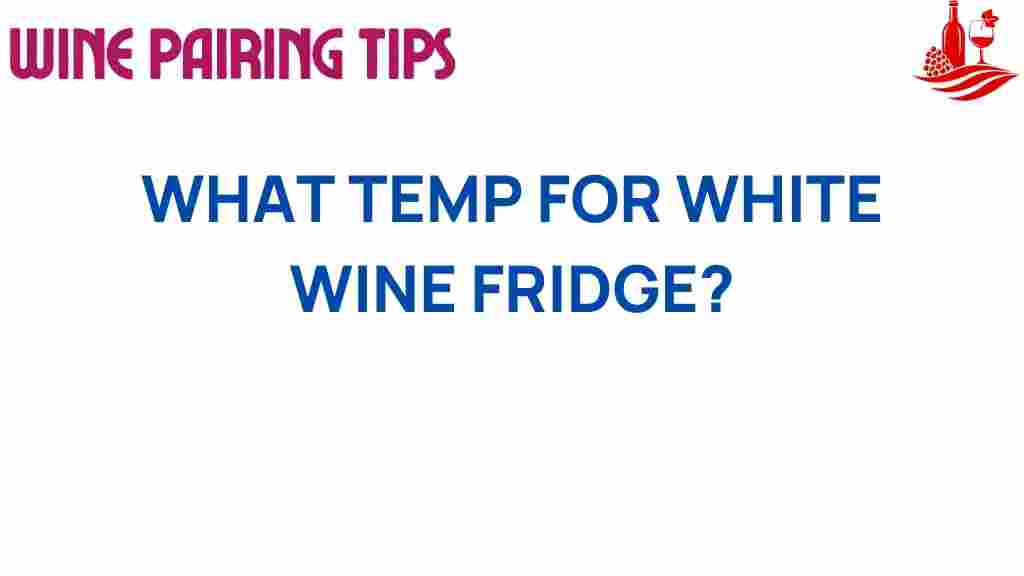optimal-white-wine-fridge-temperature