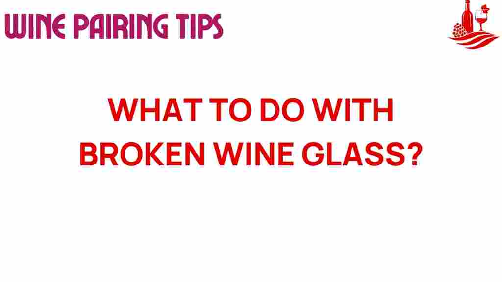 broken-wine-glass-solutions