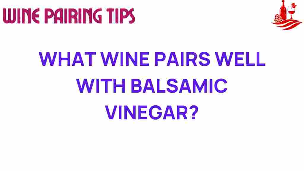 discover-wine-pairings-balsamic-vinegar