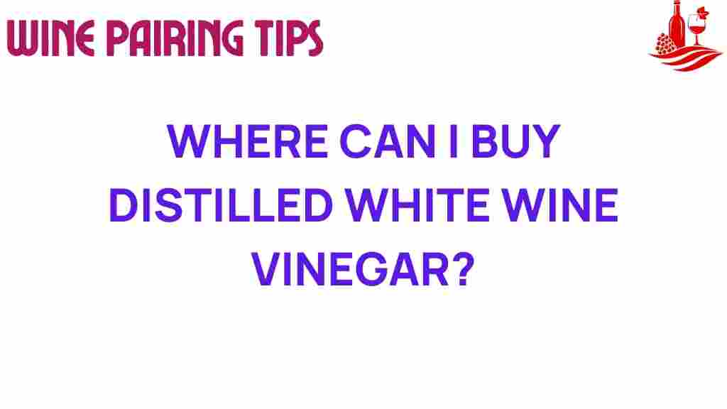 discovering-distilled-white-wine-vinegar
