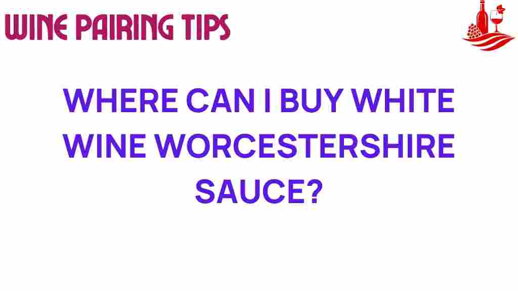 buy-white-wine-worcestershire-sauce