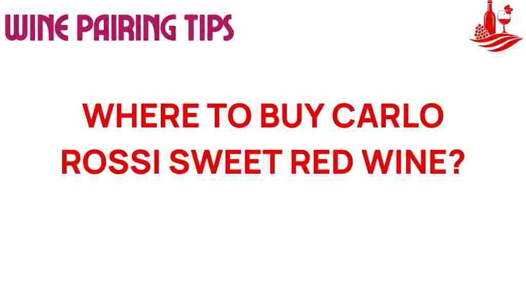 where-to-buy-carlo-rossi-sweet-red-wine