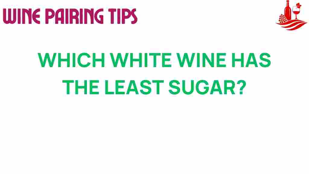 white-wine-least-sugar