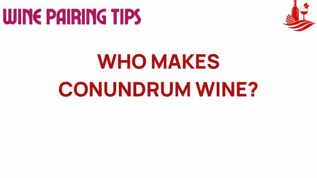conundrum-wine-makers