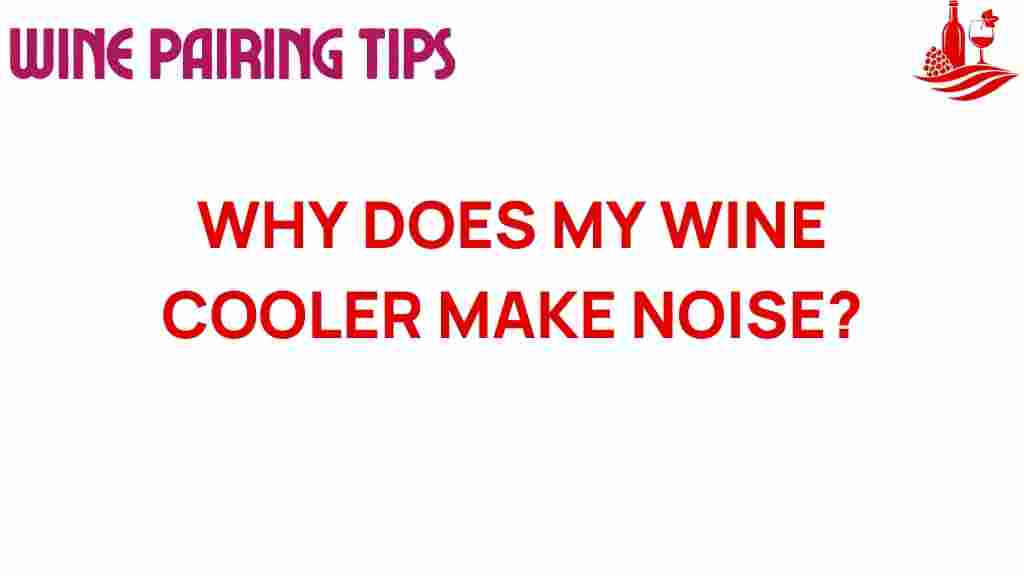 wine-cooler-noise-mystery