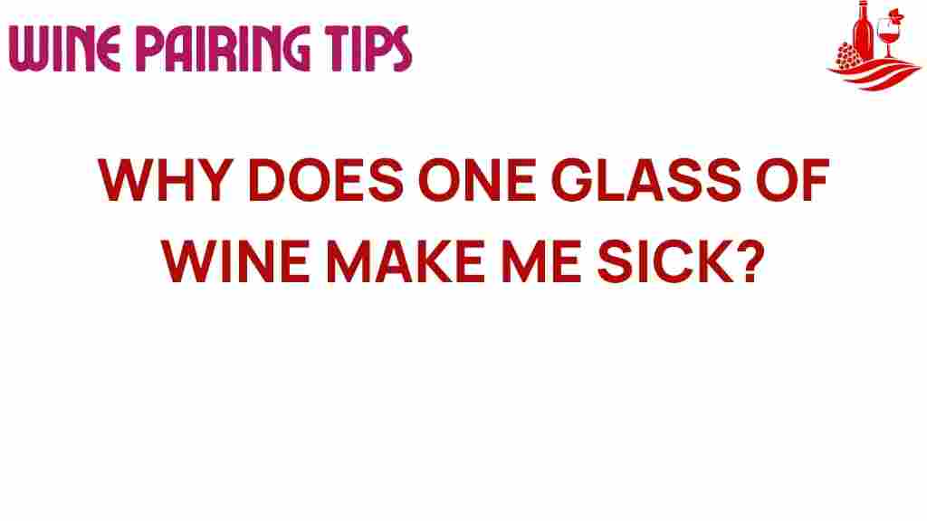 wine-intolerance-why-one-glass-sick