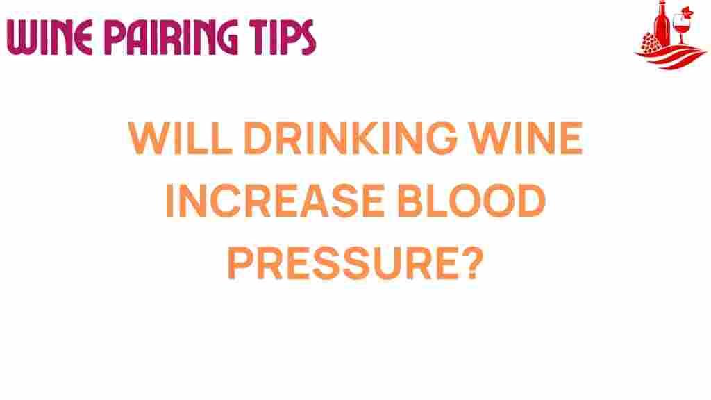 can-wine-increase-blood-pressure